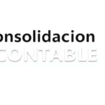 Consolidación contable: definición y conceptos clave