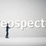 Definición de prospecto y su importancia en ventas