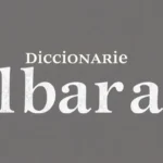 Diccionario de Albarán: Definiciones y Usos