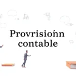 Provisión contable: todo lo que necesitas saber