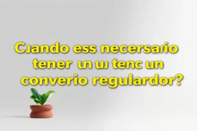 Cuándo es necesario tener un convenio regulador 2 cuando es necesario tener un convenio regulador