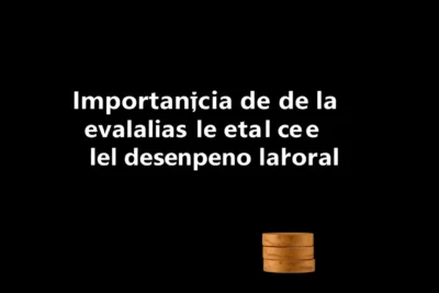 importancia de la evaluacion del desempeno laboral